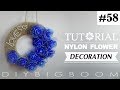 Nylon stocking flowers tutorial #58, How to make nylon stocking flower step by step