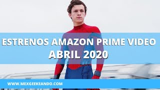 ESTRENOS AMAZON PRIME VIDEO ABRIL 2020 GRANDES PELÍCULAS Y SERIES
