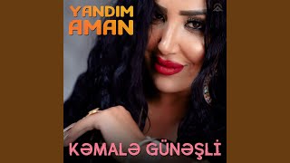 Yandım aman