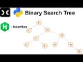 Binary Search Tree : Insertion | Iterative | HackerRank | Tree | Python