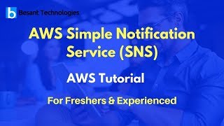 AWS Simple Notification Service (SNS) | AWS Tutorial For Beginners