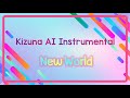 Kizuna AI - New World (Instrumental / Karaoke) *ACTIVATE SUBTITLES