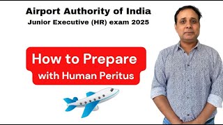 How to Prepare - Junior Executive (HR) - Airport Authority of India (AAI)- Recruitment 2025