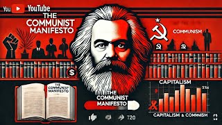 Karl Marx \u0026 The Communist Manifesto: Communism Explained