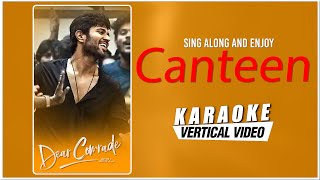 Canteen - Karaoke | Dear Comrade Telugu | Vijay Deverakonda, Rashmika | Justin Prabhakaran | Rehman