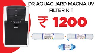 Change Dr Aquaguard Magna Filter in Only  ₹1200 Aquaguard Magna UV Filter Kit