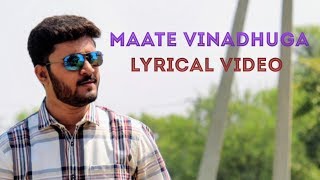 Maate Vinadhuga Lyrical Video Song ❤