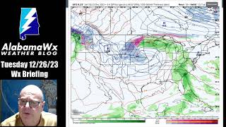 AlabamaWX Weather Briefing Video for December 26, 2023