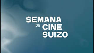 Semana de Cine Suizo