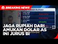 Jurus Perry Warjiyo & BI Jaga Rupiah Dari Amukan Dolar AS