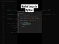 Nested Loops in python are easy. #coding #codeswiftz #python