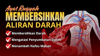 RUQYAH MEMPERLANCAR ALIRAN DARAH