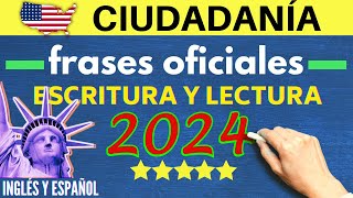 2024 - EXAMEN DE ESCRITURA Y EXAMEN DE LECTURA: frases oficiales del examen de ciudadanía americana