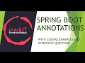 Spring Boot Annotations - Interview Questions - With Code explanations