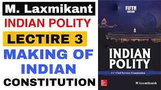 The story behind making of the world's longest written Indian Constitution | Indian Polity Lecture 3