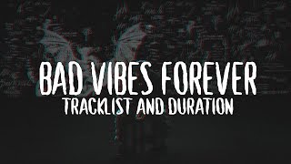 XXXTENTACION - Bad Vibes Forever | All Snippets & Tracklist with Song durations