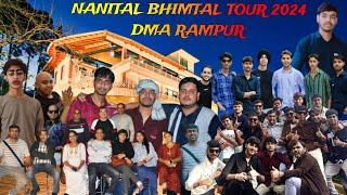 Nanital Bhimtal Tour full vlog 2024 | DMA RAMPUR | Nanital vlog | sea hawk resort bhimtal | Yash Raj