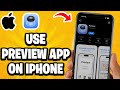 How To Use Preview App On iPhone - iOS 26 (Fastest Guide