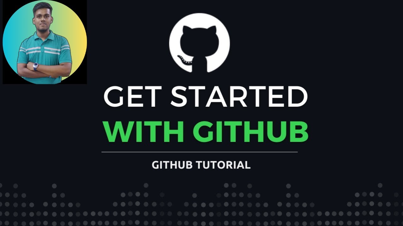 Getting Started With Github Youtube Getting Started With Github Youtube