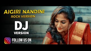 Aigiri Nandini Rock Version | Nakshatra Productions | Edm Remix | Dj Version
