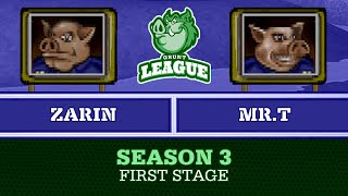 Zarin vs Mr. T - Grunt League Summer 2023 [Stage 1 - Match 8]