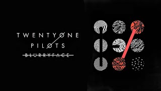 Twenty One Pilots - Blurryface [Full Album]