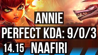 ANNIE vs NAAFIRI (MID) | 9/0/3, 6 solo kills, Legendary | NA Diamond | 14.15