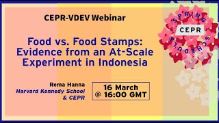 CEPR-VDEV 9 - Food vs. Food Stamps: Evidence from an At-Scale Experiment in Indonesia