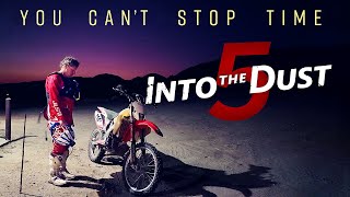 Into The Dust 5 (Full Movie)