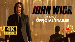 JOHN WICK Chapter 4 - OFFICIAL Trailer (4K ULTRA HD)
