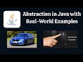 Abstraction in Java with Real-World Examples | Java Interview Questions and Answers
