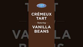 Crémeux Tart Featuring Satin Ice Vanilla Beans