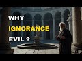 Stoicism: Why Ignorance is the Root of All Evil | Truth Tales