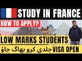 Study in France with Low Marks | France Student VISA Process from Pakistan | France Study VISA 2024