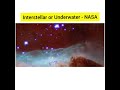 cosmic reef interstellar or underwater nasa shorts