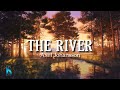 The River - Axel Johansson Slowed Reverb (Lyrics)