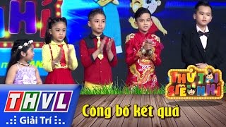 THVL | Thử tài siêu nhí - Tập 15: Công bố kết quả