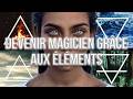 Devenir Magicien grâce aux éléments - Cours 7