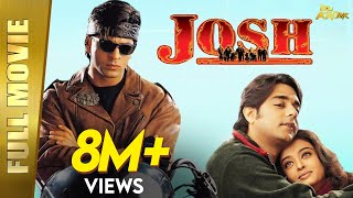 Josh |  Hindi Movie | Shah Rukh Khan & Aishwarya Rai |  HD 1080p
