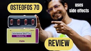 Osteofos 70 tablet uses in Hindi | alendronate sodium 70 tablet uses, side effects