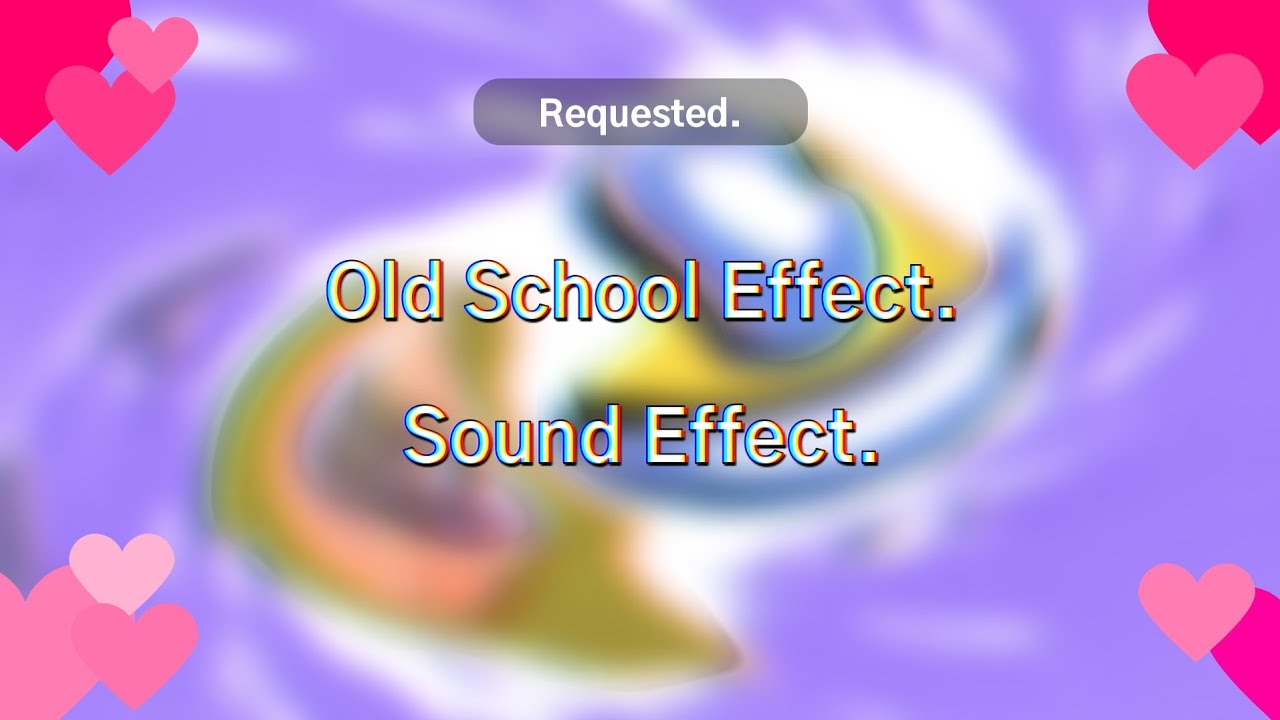 Requested Old School Effect Sound Effect Youtube