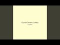 Crystal Serene Lullaby