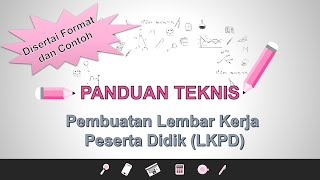 Tutorial Membuat Lembar Kerja Peserta Didik (LKPD) berbasis Saintifik