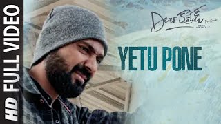 Yetu Pone Full Video | Dear Comrade Telugu | Kasi Varadhi