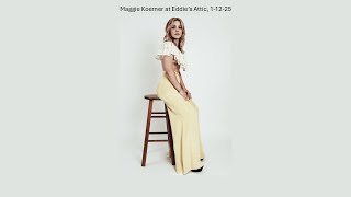 Maggie Koerner, FULL 4K LIVE SET, Eddie's Attic, Decatur, GA, 1-12-25