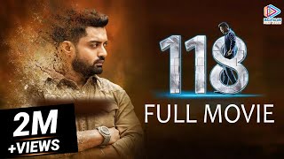 118 Latest Full Movie | 118 Movie | Kalyan Ram | Nivetha Thomas | Shalini Pandey | MFN
