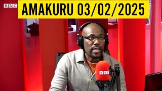 AMAKURU YA BBC GAHUZAMIRYANGO UYU MUNSI 03/02/2025