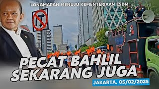 PECAT BAHLIL ‼️ GEMPUR HABIS2AN GAS MELON ~ BURUH LONGMARCH MENUJU KEMENTERIAN ESDM