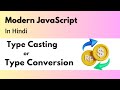 JavaScript  Type Conversion | JS Type Conversion In Hindi | type conversion  in js in hindi #js #cse