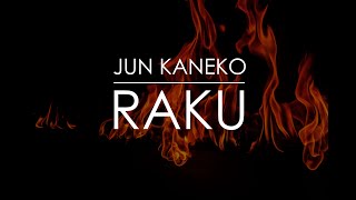 Jun Kaneko: Raku